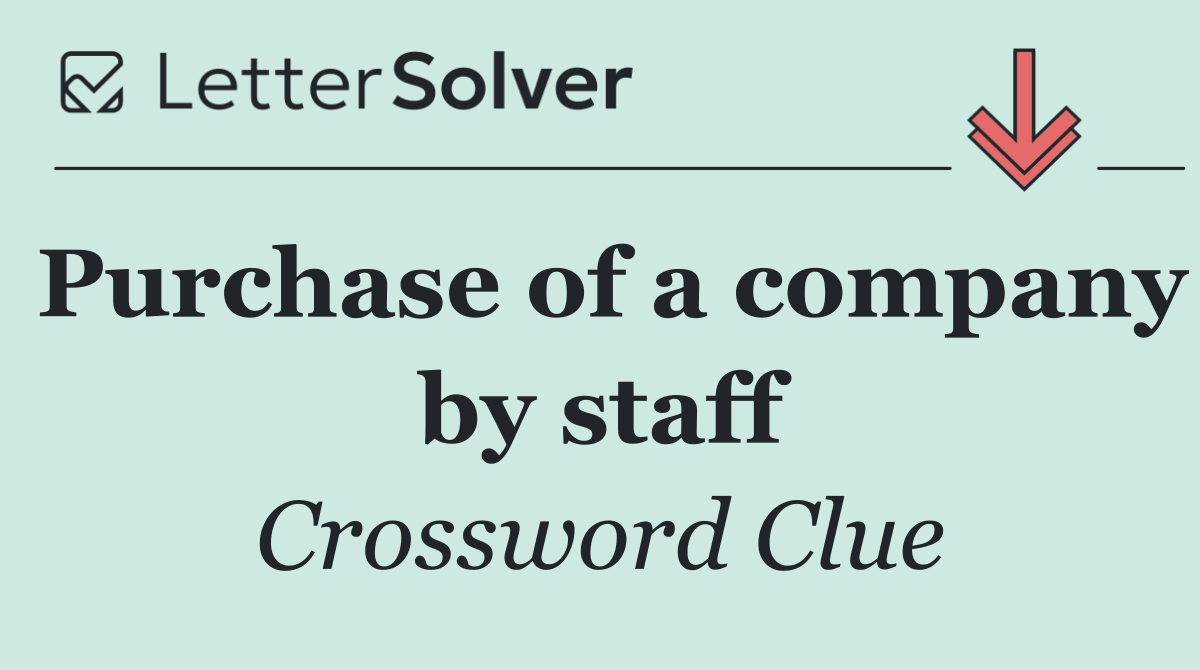 Purchase of a company by staff