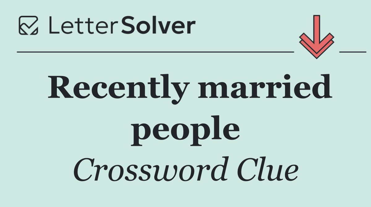 Recently married people