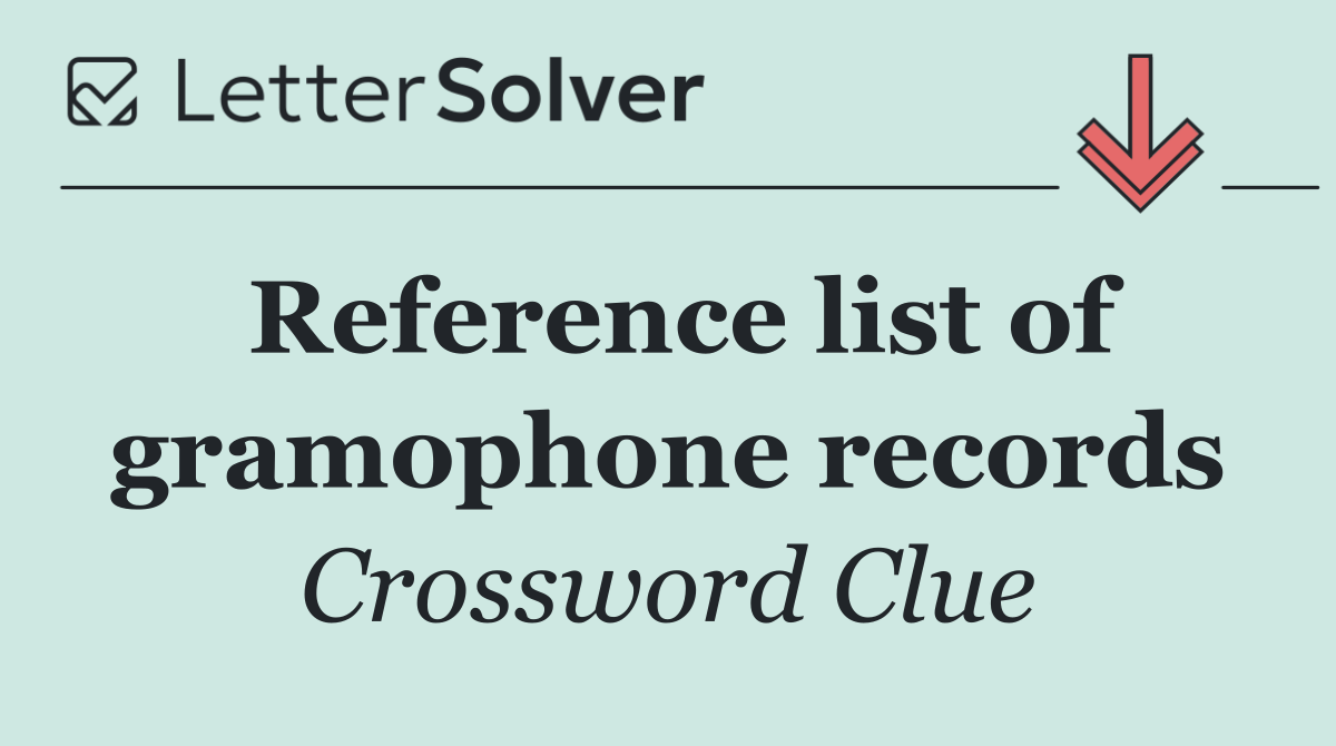 Reference list of gramophone records