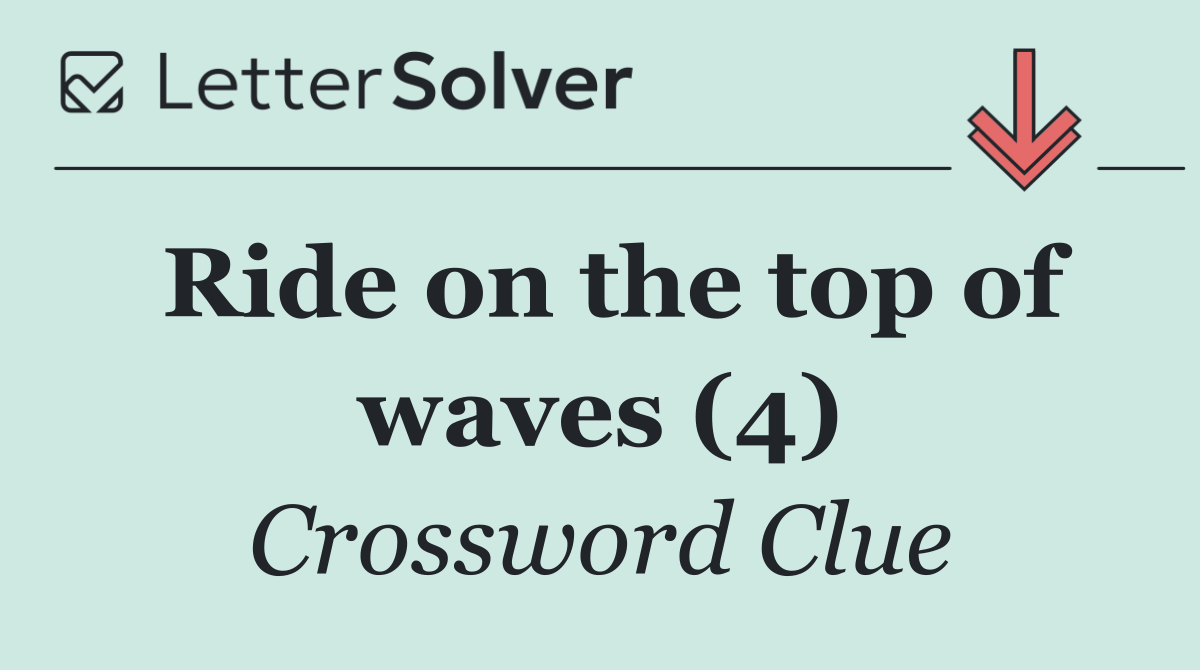 Ride on the top of waves (4)