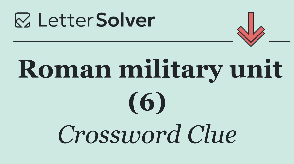 Roman military unit (6)