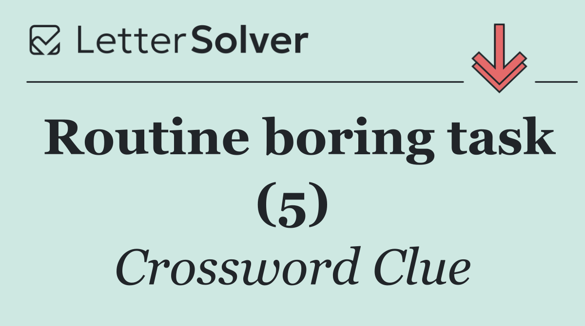 Routine boring task (5)