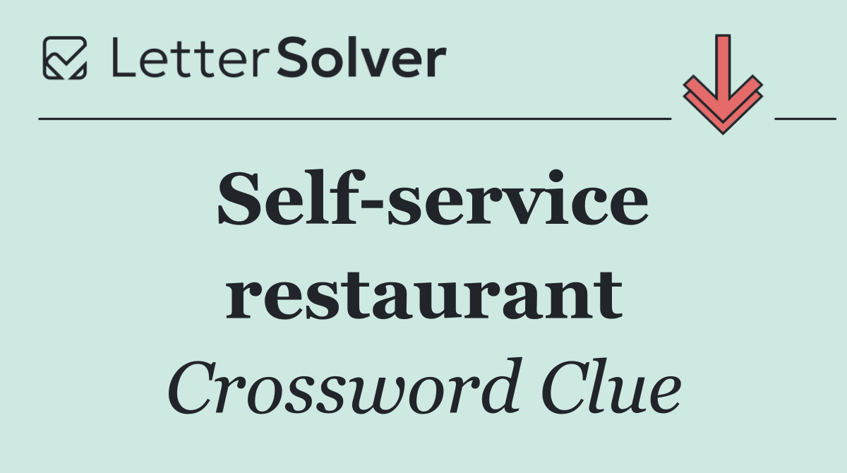 Self service restaurant