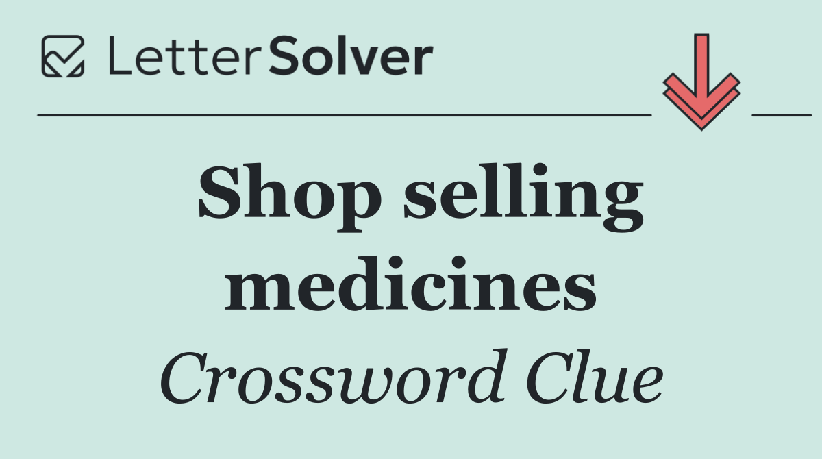 Shop selling medicines