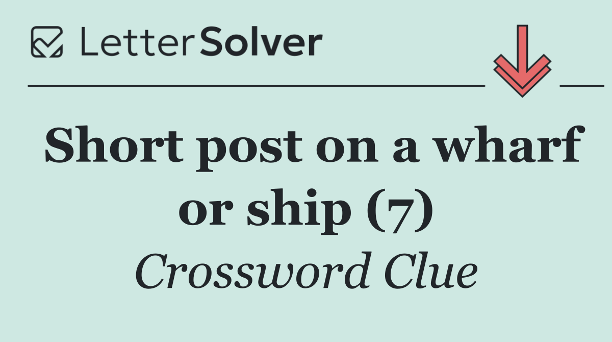 Short post on a wharf or ship (7)