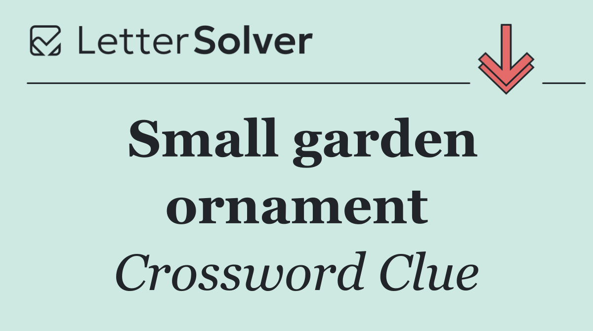 Small garden ornament