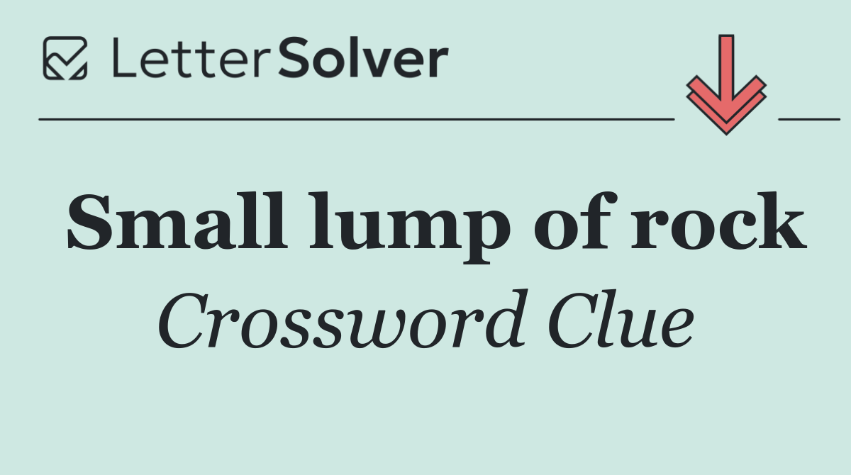 Small lump of rock