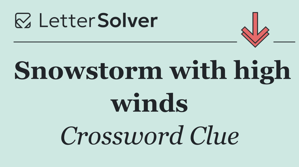 Snowstorm with high winds