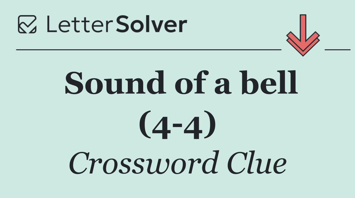 Sound of a bell (4 4)