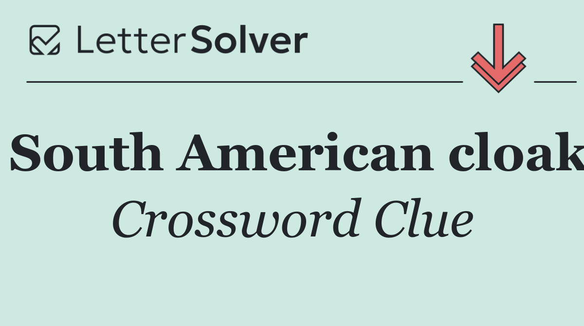 South American cloak