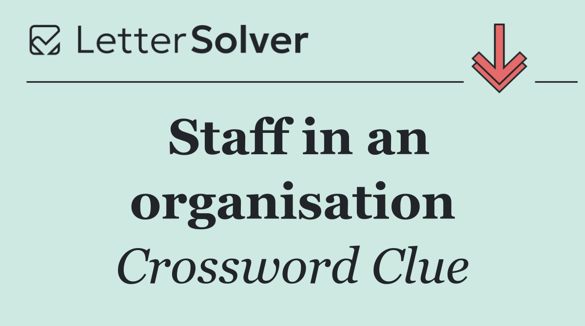 Staff in an organisation