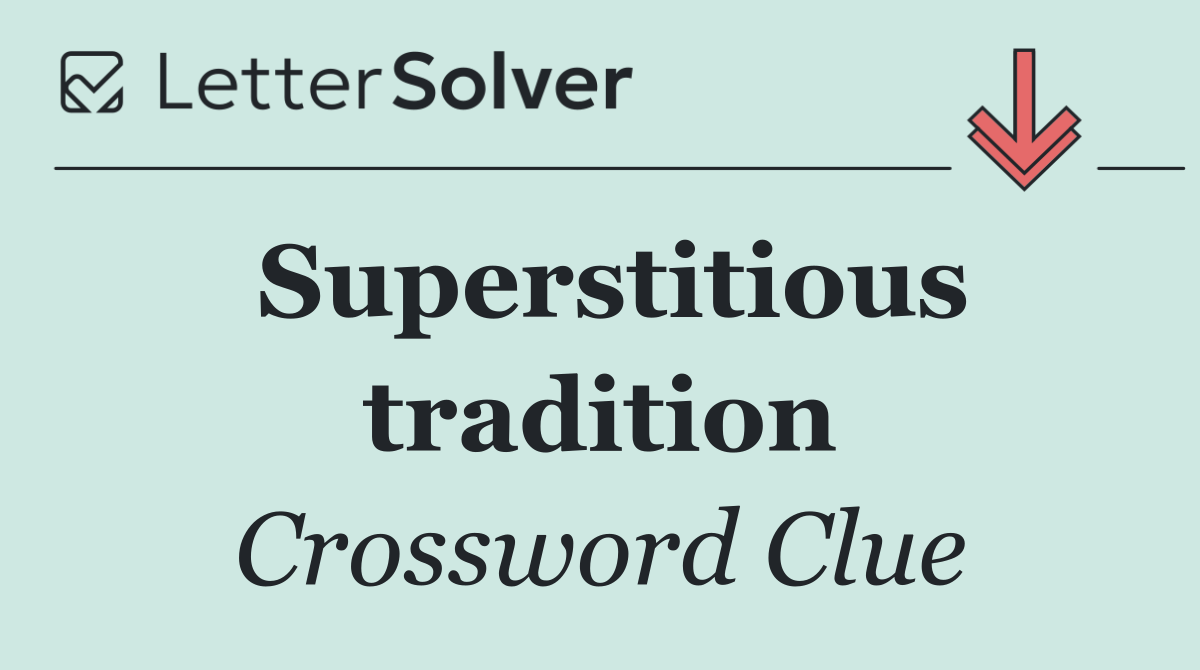 Superstitious tradition