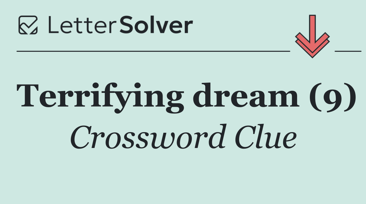Terrifying dream (9)