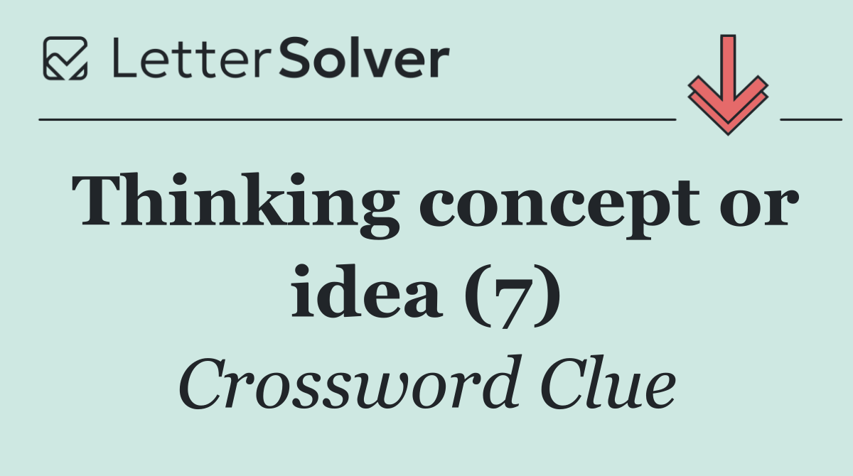 Thinking concept or idea (7)