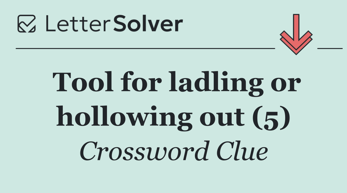 Tool for ladling or hollowing out (5)