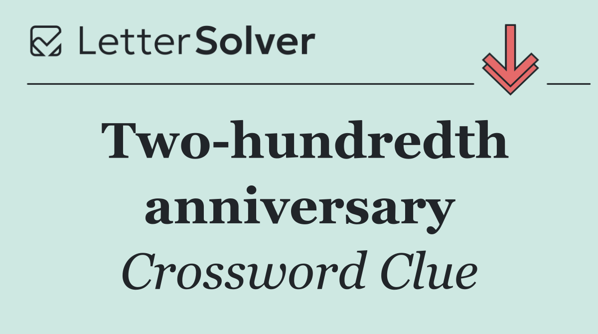 Two hundredth anniversary
