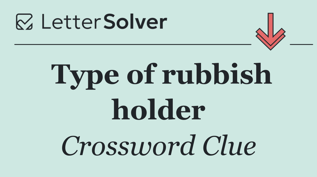 Type of rubbish holder
