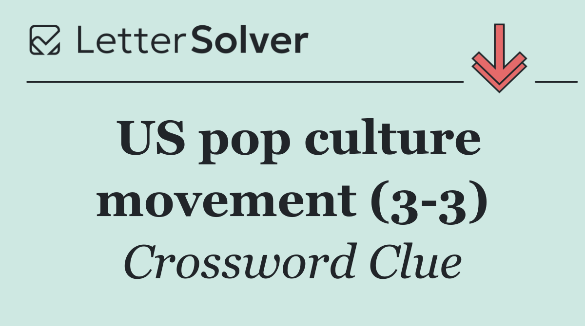US pop culture movement (3 3)