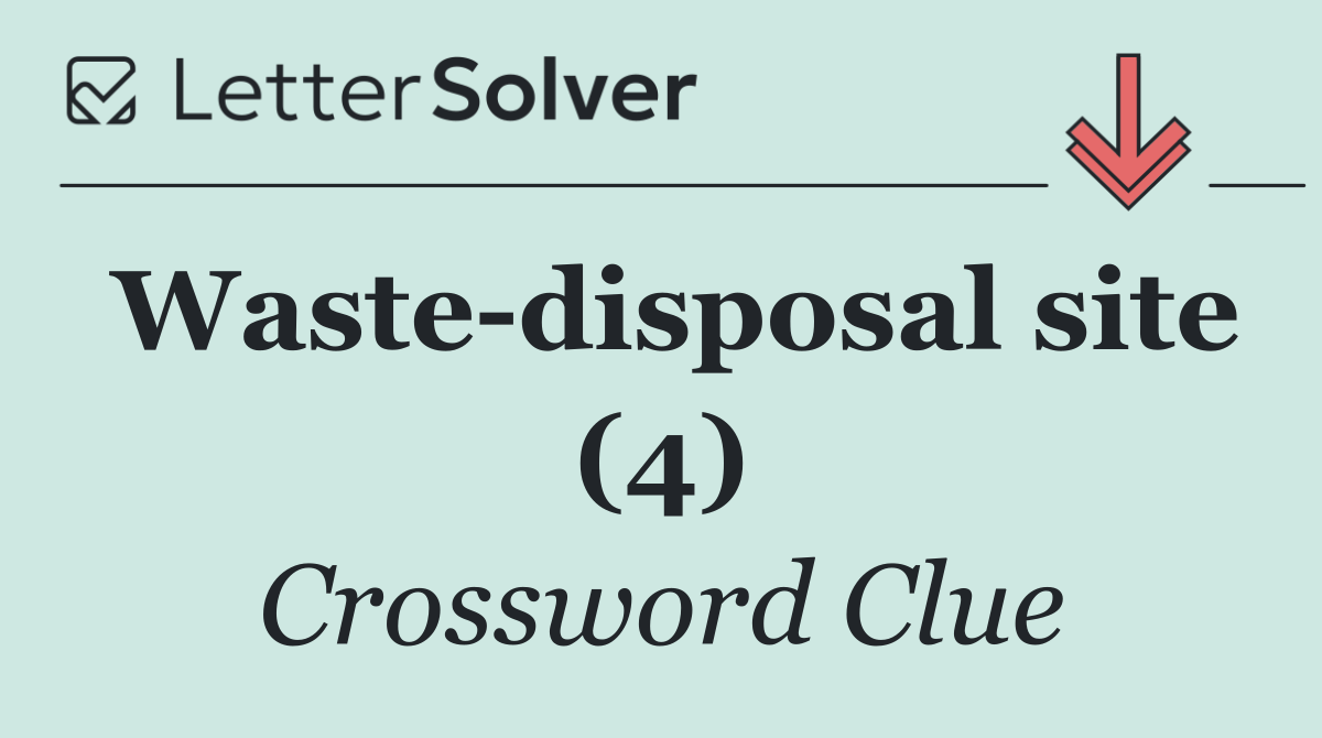Waste disposal site (4)