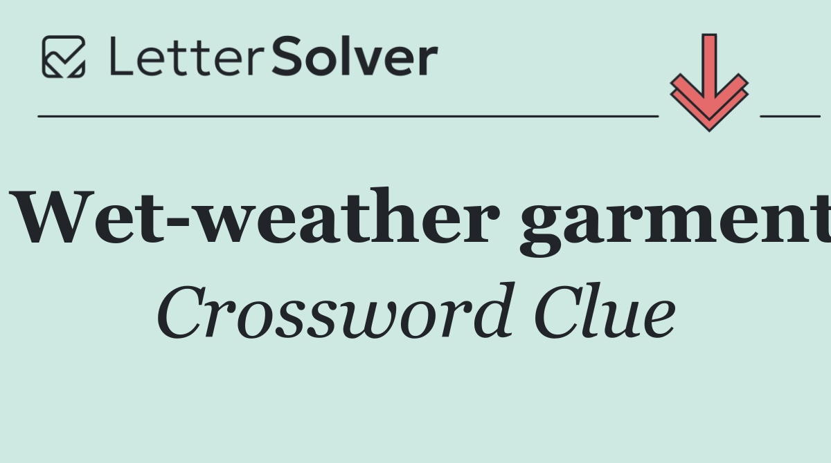 Wet weather garment