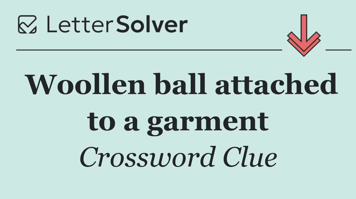 Woollen ball attached to a garment