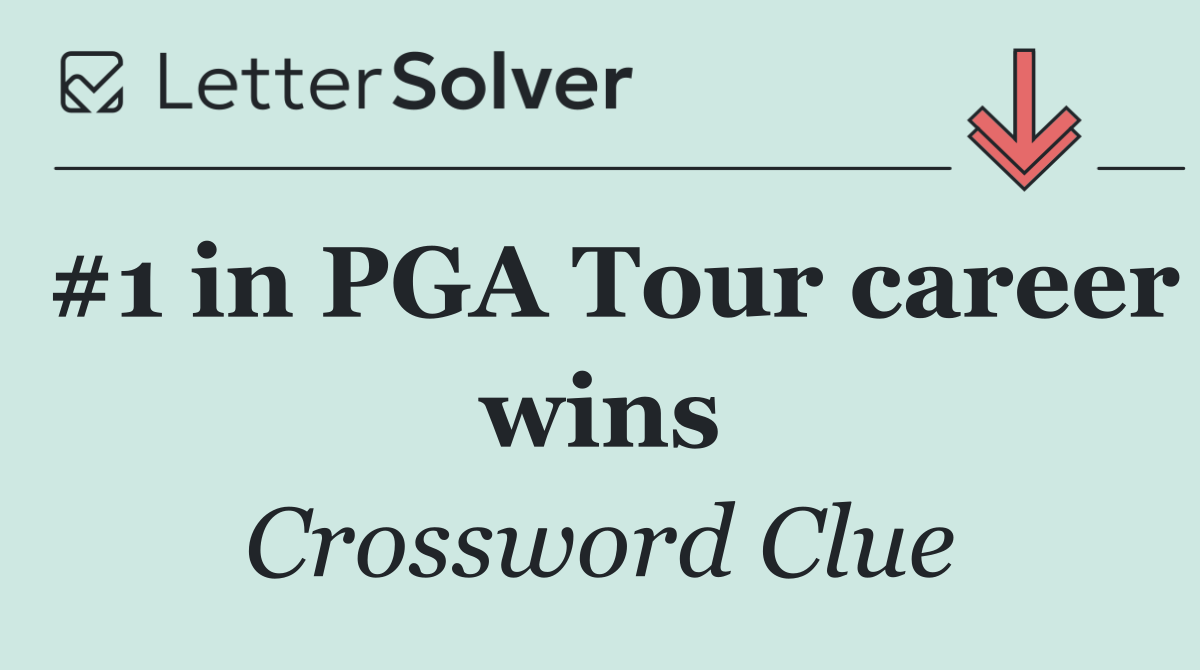 #1 in PGA Tour career wins