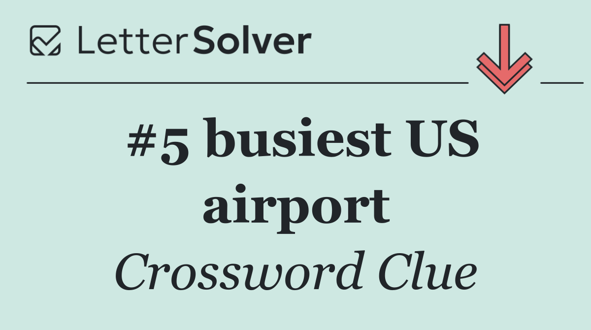 #5 busiest US airport