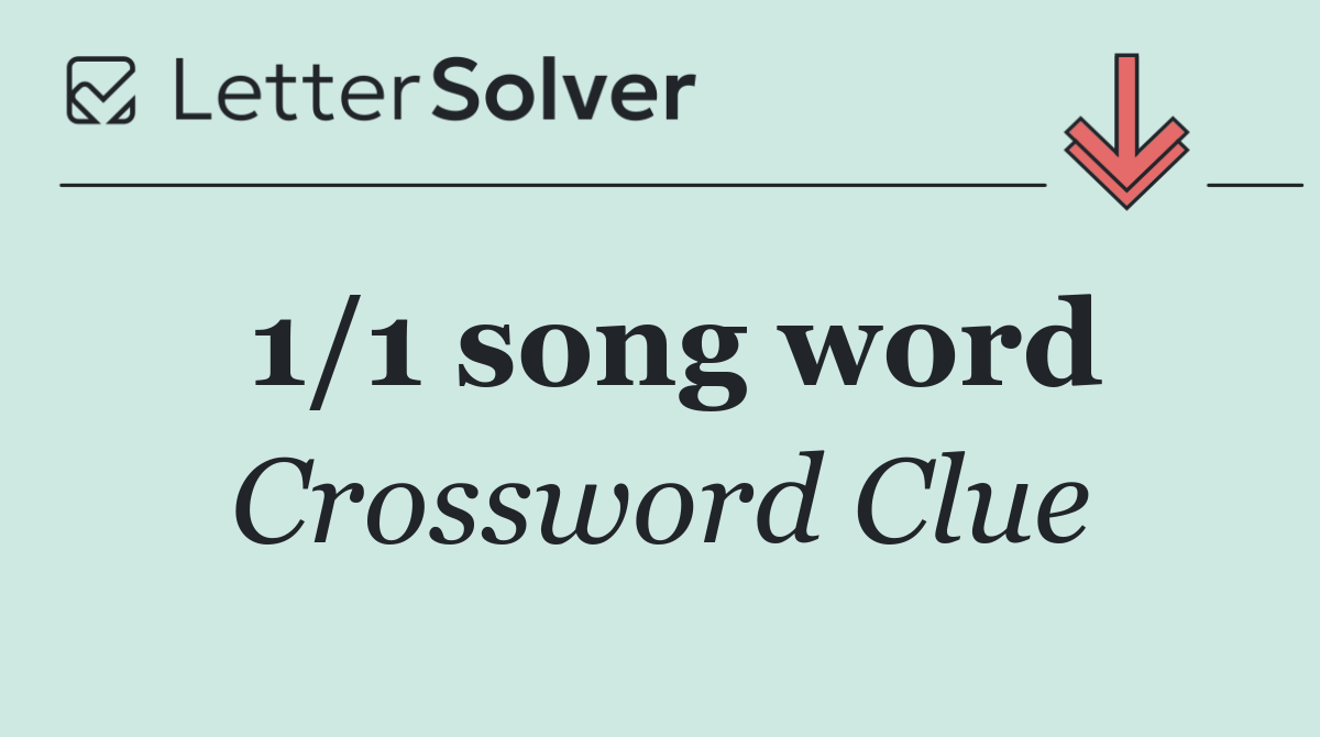 1/1 song word