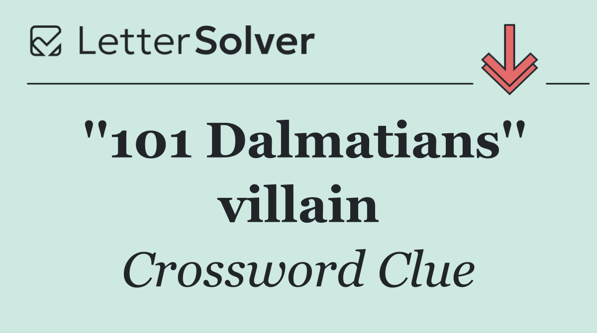 ''101 Dalmatians'' villain