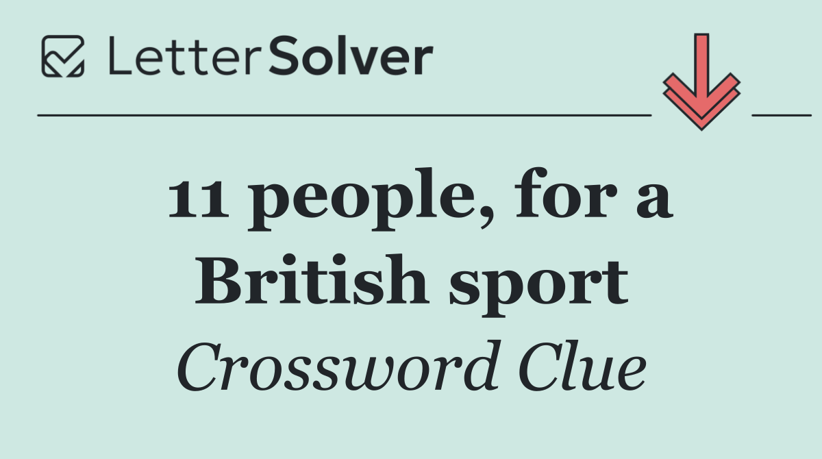 11 people, for a British sport