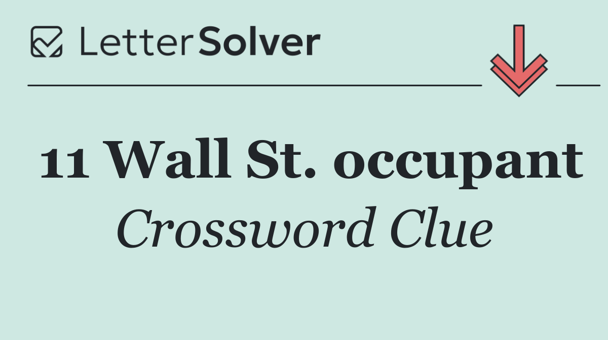 11 Wall St. occupant