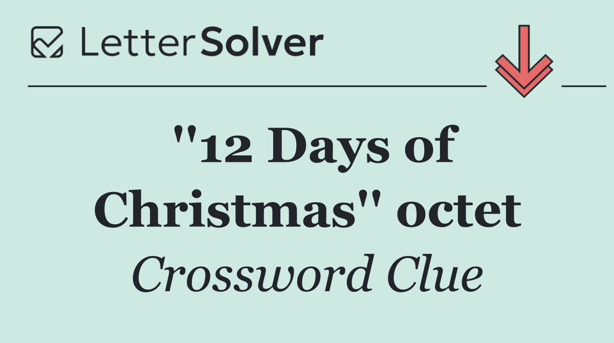 ''12 Days of Christmas'' octet