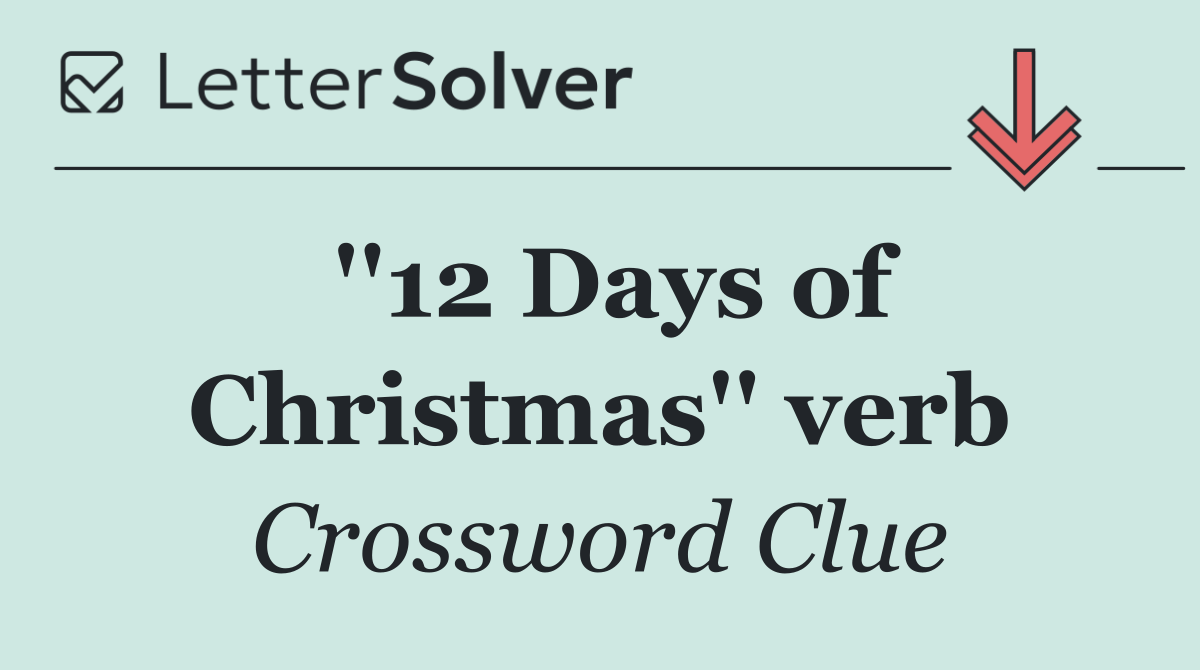 ''12 Days of Christmas'' verb