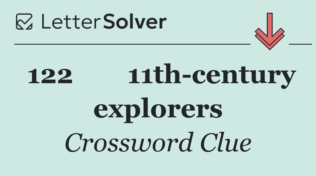 122	11th century explorers