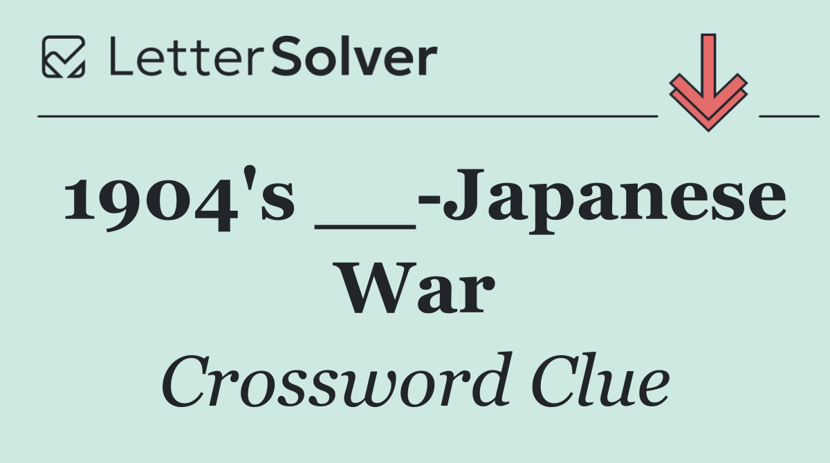 1904's __ Japanese War