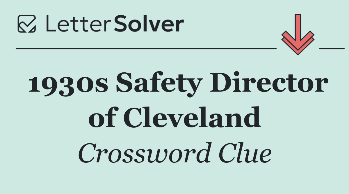 1930s Safety Director of Cleveland