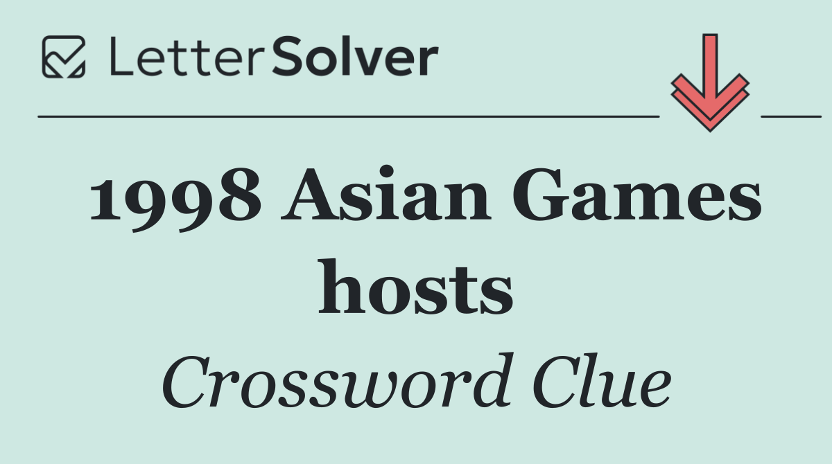 1998 Asian Games hosts