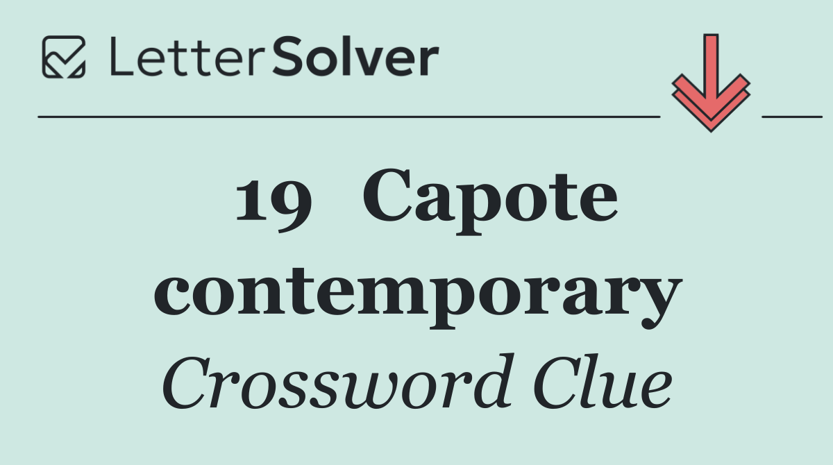 19	Capote contemporary