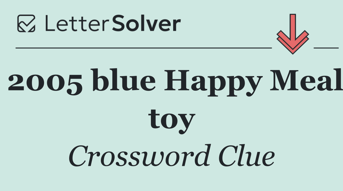 2005 blue Happy Meal toy