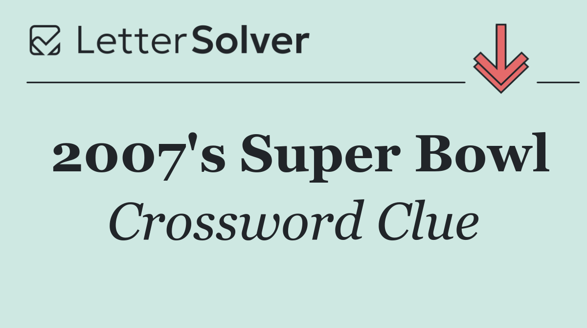 2007's Super Bowl