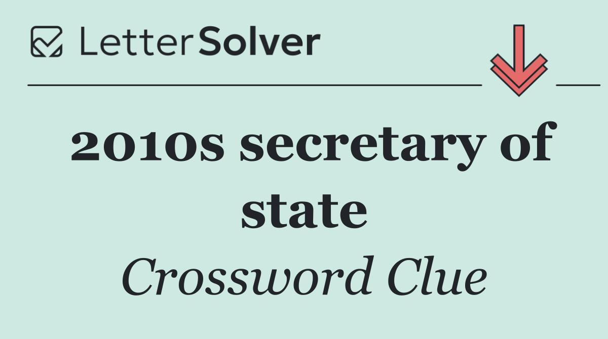 2010s secretary of state