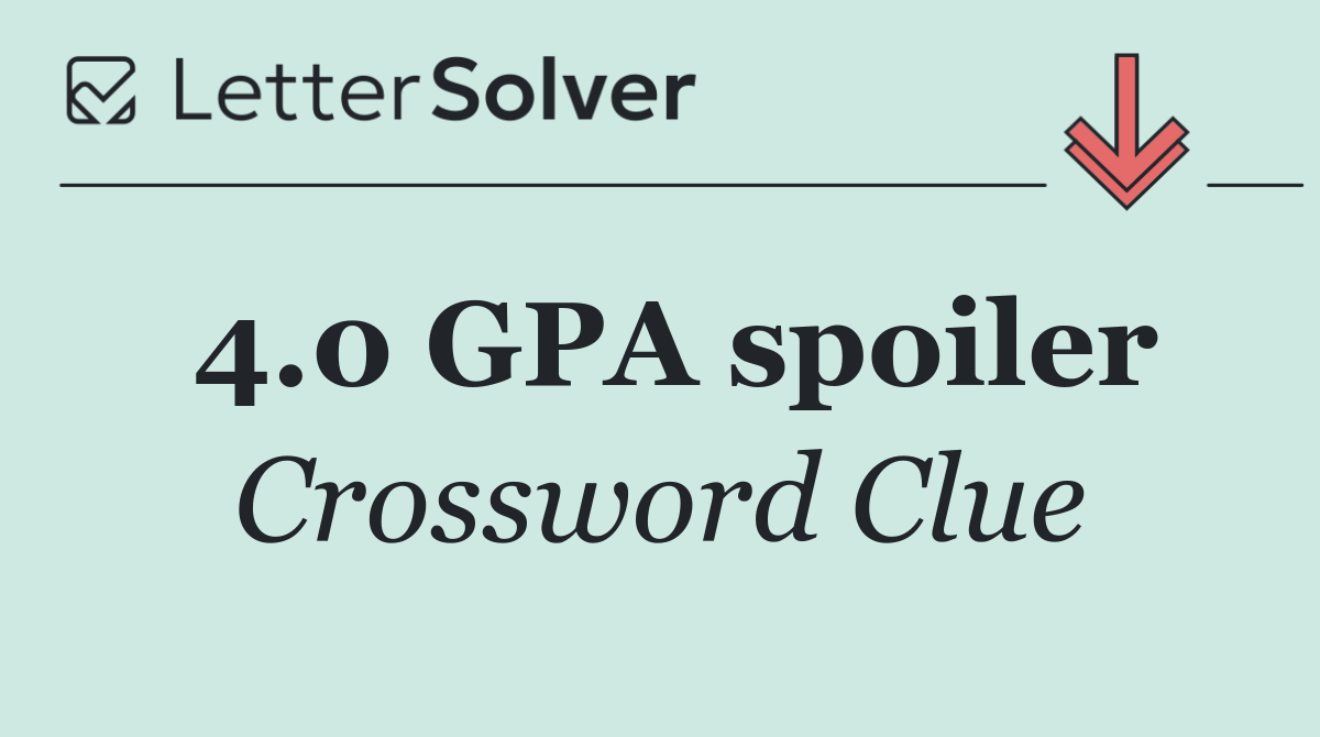 4.0 GPA spoiler