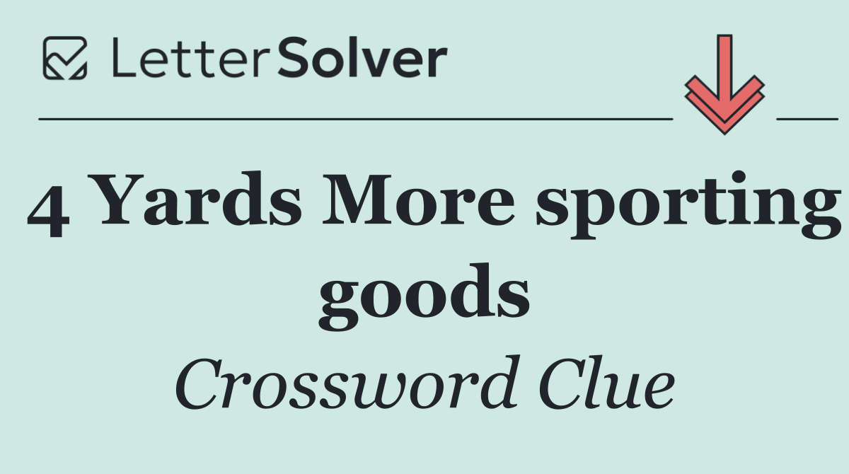 4 Yards More sporting goods