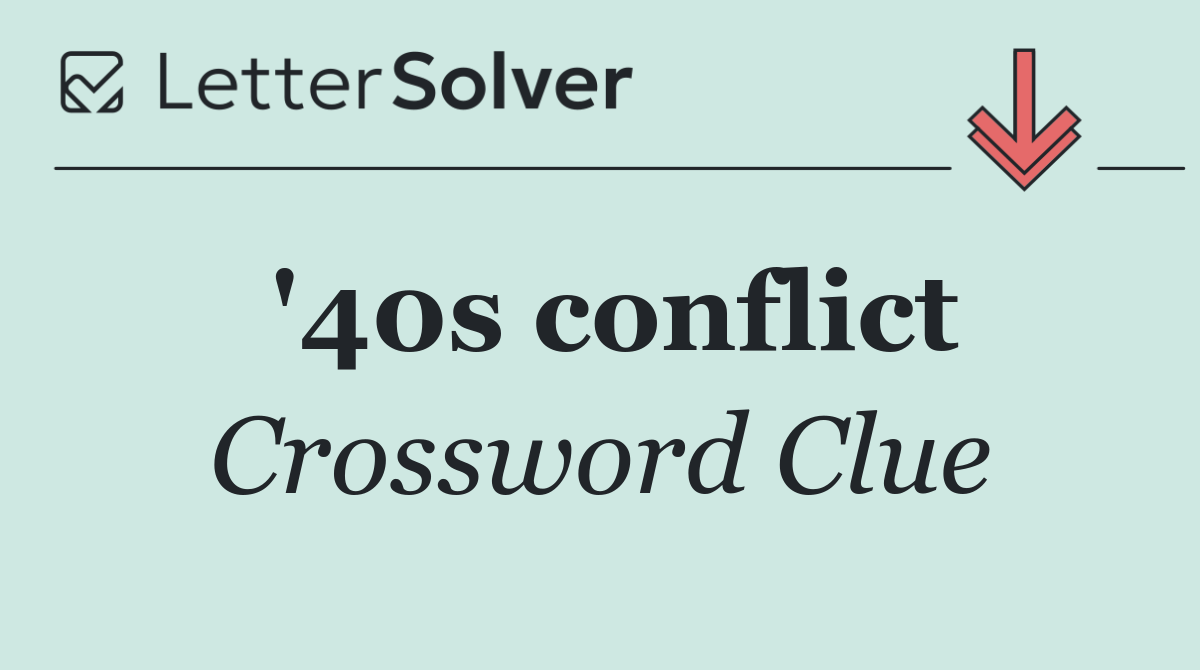 '40s conflict