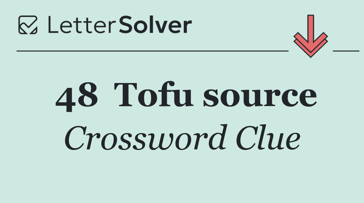 48	Tofu source