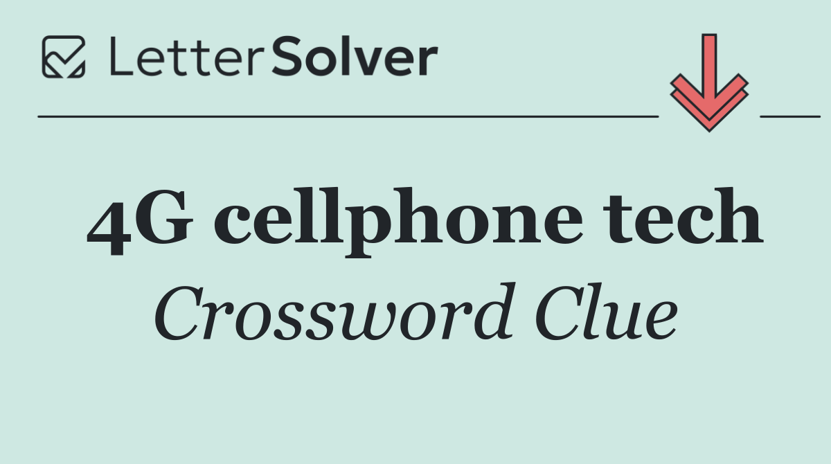 4G cellphone tech