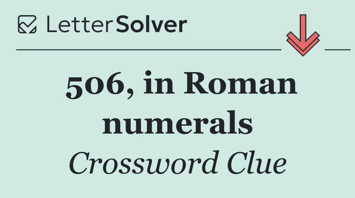 506, in Roman numerals