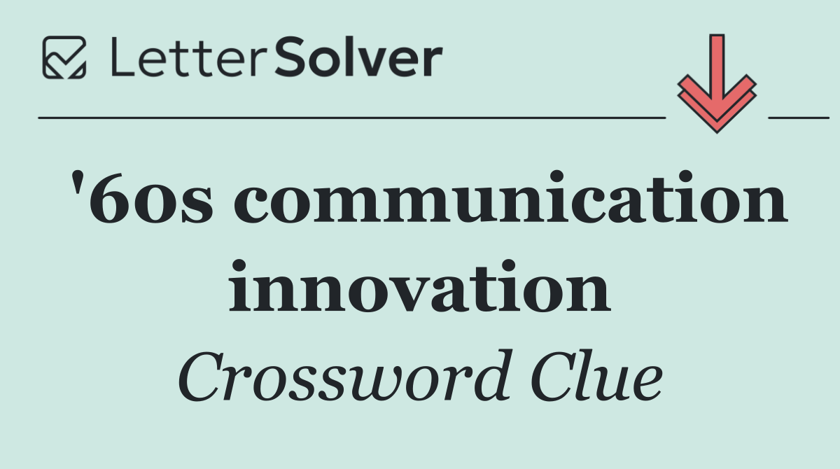 '60s communication innovation