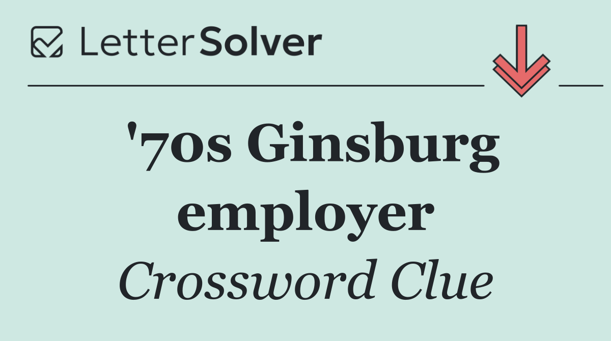 '70s Ginsburg employer