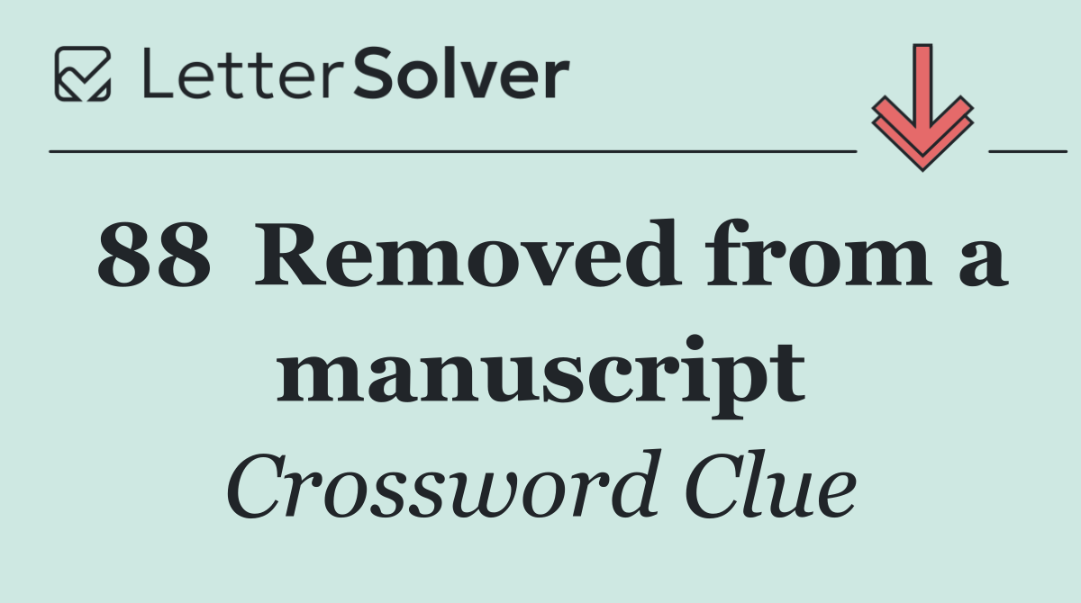 88	Removed from a manuscript
